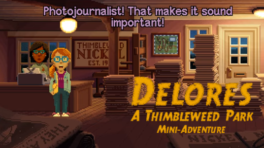 Delores: A Thimbleweed Park Mini-Adventure